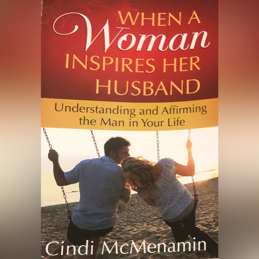 When a Woman Inspires Her Husband Book - by Cindi McMenamin